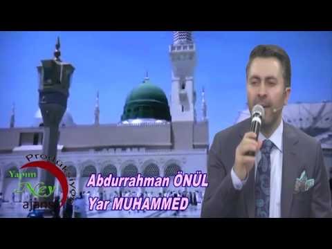 Abdurrahman Önül - Yar Muhammed