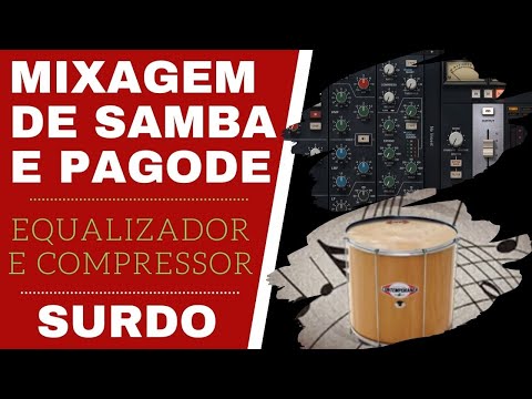 Samba and Pagode Mixing - How to Mix the Surdo Drum in Samba