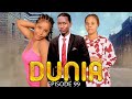 DUNIA Ep 99