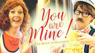 &quot;You Are Mine: The Spoof of Solomon&quot; Music Video (official)