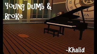 Roblox Piano Young Dumb And Broke à¸Ÿà¸£ à¸§ à¸