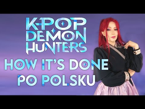 HOW IT'S DONE - Polish cover (K-POP Demon Hunters)