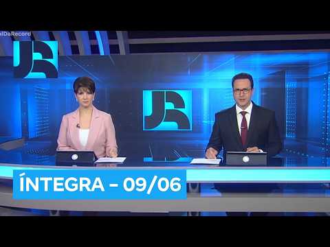 Assista à íntegra do Jornal da Record | 09/06/2026