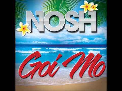 Nosh Ft Tuff Tumas - Goi Mo [Pacific Music 2014]
