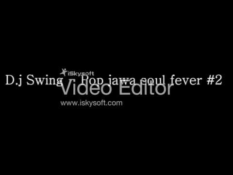 D.j Swing - Pop jawa soul fever #2