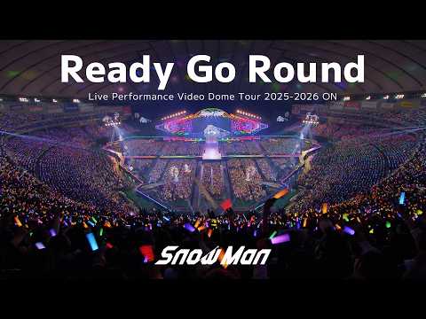 Snow Man - Ready Go Round