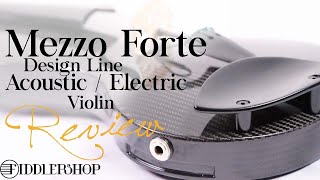 Mezzo Forte Design Line Acoustic Electric Violin