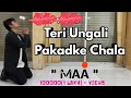 Teri Ungli Pakad Ke Chala Remix Dance Video O Meri MAA Laadla Cover By Ketan Mehta