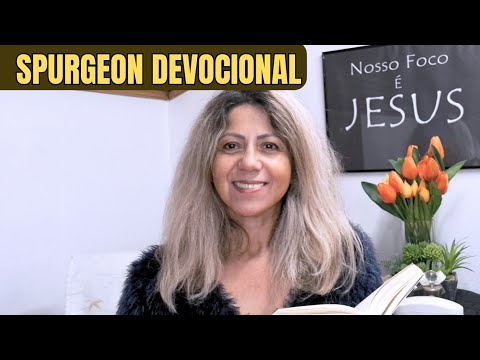 CHARLES SPURGEON  -  Devocional da noite 03/02
