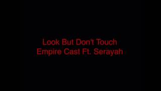 Empire Cast - Look But Don&#39;t Touch (Audio)