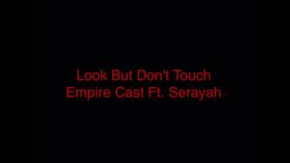 Empire Cast - Look But Don&#39;t Touch (Audio)
