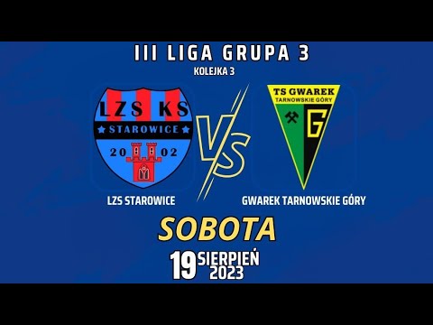 LZS STAROWICE DOLNE 0 - 0 TS GWAREK TARNOWSKIE GÓRY III Liga Gr. 3 KOLEJKA 3 2023/2024 SKRÓT