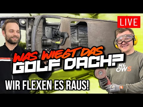 Wir trennen das Golf Dach raus - Wie schwer ist es? LIVE | Philipp Kaess |
