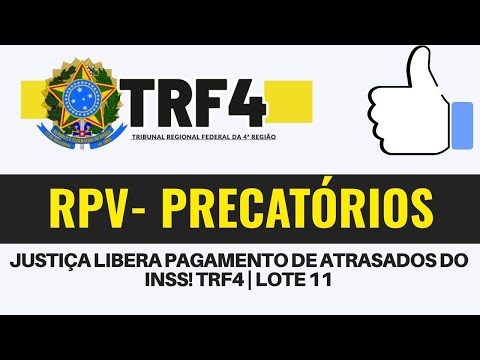 RPV/PRECATÓRIOS 2025: COURT RELEASES NOVEMBER PAYMENT TO TRF4! CHECK IT OUT!