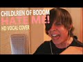 Children of Bodom - Hate Me! (Vocal Cover) 