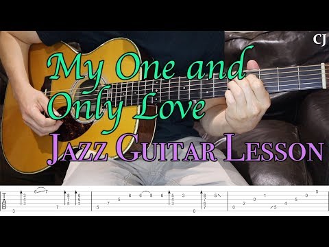 My One and Only Love (With Tab) | Watch and Learn Jazz Guitar Lesson