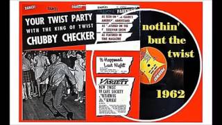 Chubby Checker - Nothin&#39; But The Twist