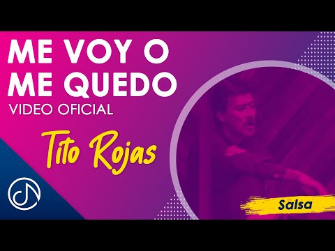 Me Voy O Me QUEDO 🎹 - Tito Rojas [Video Oficial]