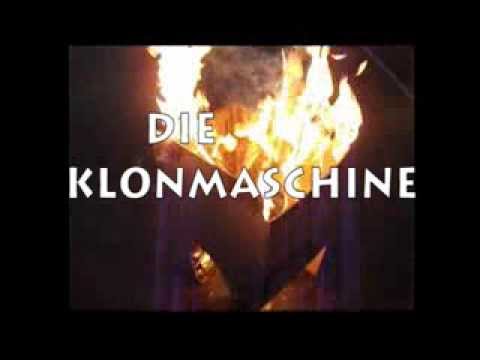DIE KLONMASCHINE (reupload)
