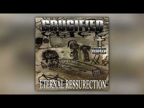 CRUCIFIED CLICK - ETERNAL RESURRECTION [Prod. by ISVVC] (Full Mixtape)