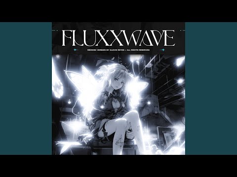 Fluxxwave (Lay With Me) - Slowed + Reverb