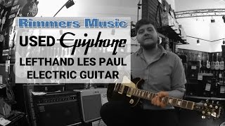 Video thumbnail for Epiphone Left Hand Les Paul Standard - Rimmers Music by Rimmers Music