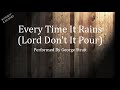 Every Time It Rains Lord Don't It Pour- George Strait karaoke