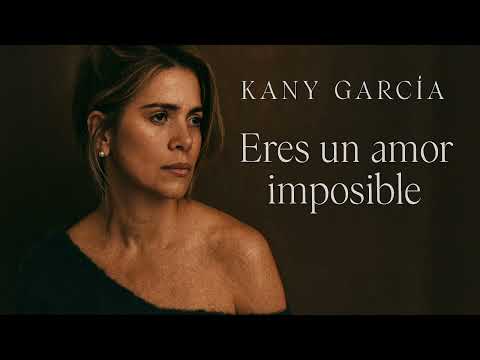 Kany García – Eres un amor imposible (Balada acústica 2025)