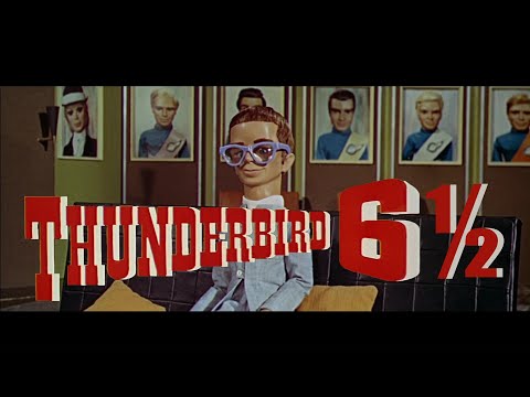 How Thunderbird 6 should REALLY have started