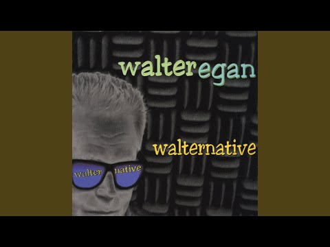 There Goes My Girl - Walter Egan