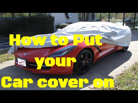 How to put your new car cover on your Camaro, Corvette and other vehicles.