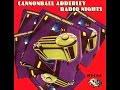 Cannonball Adderley Quintet - Fiddler on the Roof ...