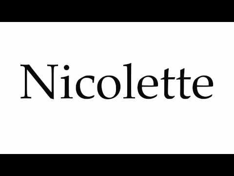 How to Pronounce Nicolette