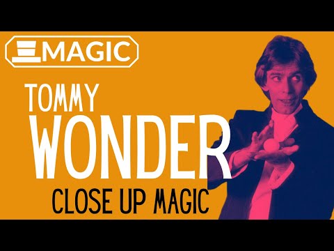The Close Up Magic of Tommy Wonder