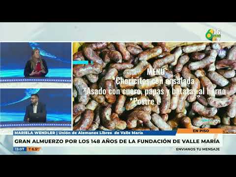 Mariela Wendler - Valle Maria prepara todo para el gran almuerzo por los 148 años