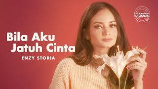 Download lagu Enzy Storia - Bila Aku Jatuh Cinta |  Lyric Video mp3