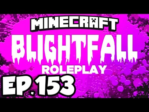 Blightfall: Minecraft Modded Adventure Ep.153 - GAIA REMATCH, READY FOR GAIA 2? (Modded Roleplay)