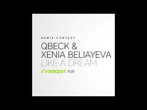 Qbeck & Xenia Beliayeva - Like A Dream (Franco Musachi & Masedonico Unofficial Remix)
