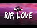 Faouzia RIP Love Lyrics Man Down Man Down Oh Another One Down For Me