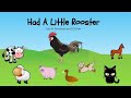 Had A Little Rooster