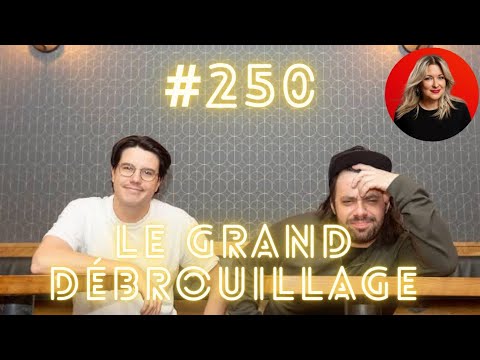 Le Gong Show - Ep.250 Le grand débrouillage avec Joanie Duquette !