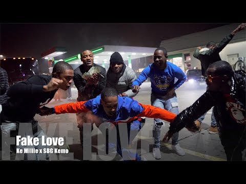 Ke Millie x SBG Kemo - Fake Love (Music Video)