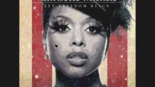 Let Freedom Reign - Chrisette Michele FT Talib Kweli & Black Thought
