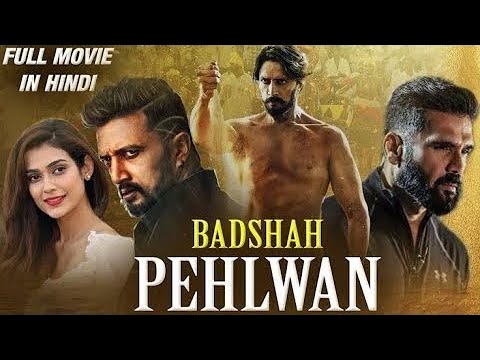 Badshah Pahalwan (Pailwaan) Full Movie Hindi Dubbed 2020 | Kucha Sudeep,Sunil Shetty,Akansha Singh