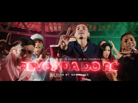 REVOADA DO RC 🍾 - Reis, Lil David, BW MC, El Ravde, MC MV, Lhorran MC (Prod. Tião)