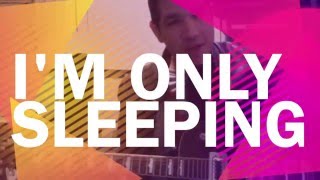 I&#39;m only sleeping - The Beatles Cover (The Vines version)