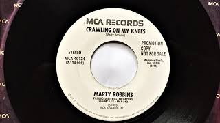 Crawling On My Knees , Marty Robbins , 1973