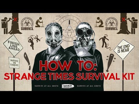 HOW TO: Strange Times Survival Kit – 7 Strategien, um Weirdmageddon zu überstehen