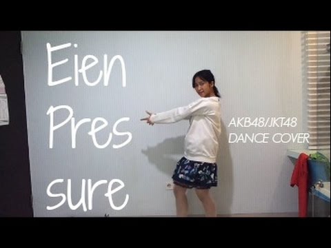 Selamanya Pressure (Eien Pressure) - AKB48/JKT48 DANCE COVER