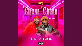 Chaw chaw (feat Fik fameica)